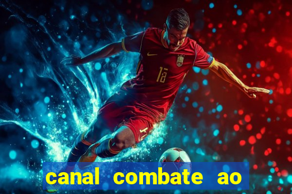 canal combate ao vivo online, multicanais